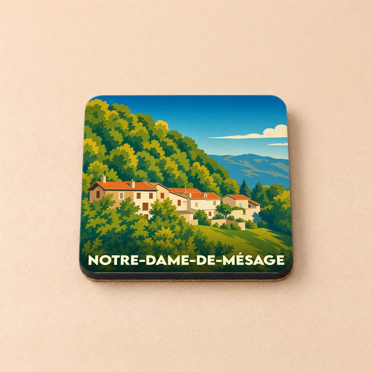 Dessous de verre souvenir de la ville de Notre-Dame-de-Mésage avec une illustration stylisée.