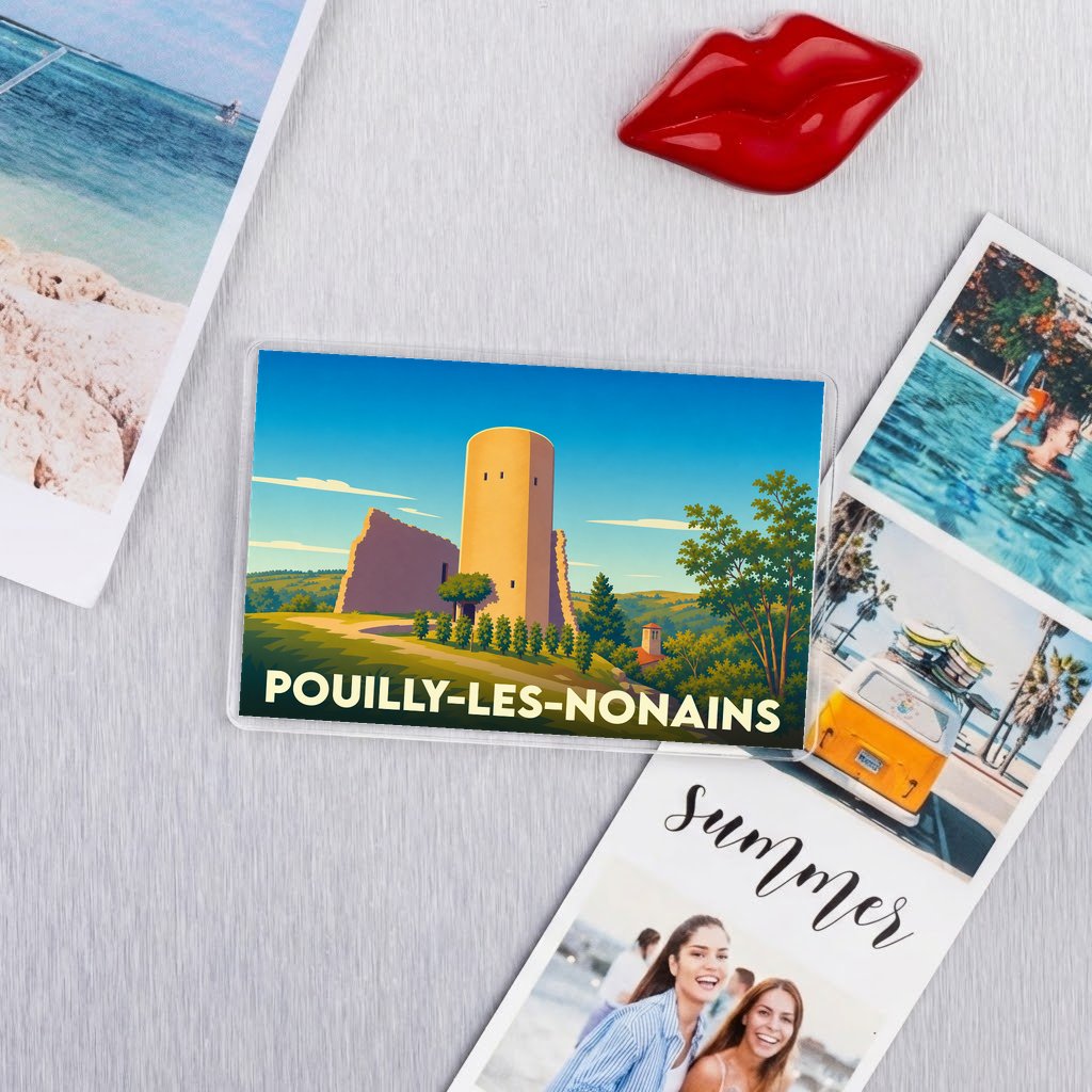 Magnet souvenir de la ville de Pouilly-les-Nonains avec une illustration stylisée d'une tour historique.