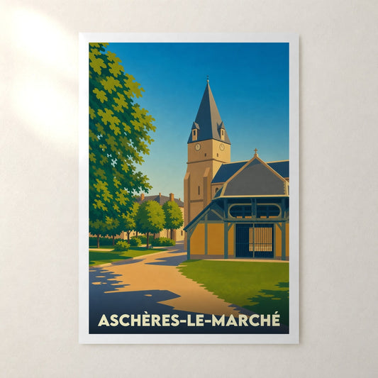 Affiche Aschères-le-Marché – sans cadre, accrochée au mur