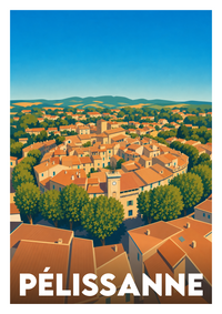 Affiche souvenir de Pélissanne – image brute sans cadre