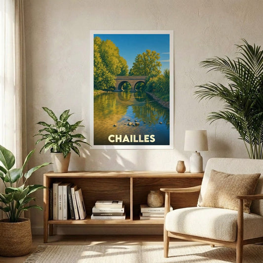 Affiche souvenir de la ville de Chailles représentant un pont de pierre enjambant une rivière dans un style illustré.