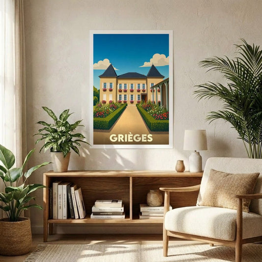 Affiche souvenir de la ville de Grièges illustrant une demeure de caractère avec ses jardins fleuris.