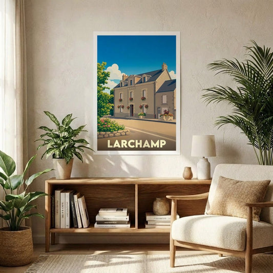 Affiche souvenir de la ville de Larchamp avec une illustration stylisée d'un bâtiment fleuri sous un ciel bleu.