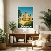 Affiche souvenir de la ville de Léognan illustrant un château majestueux dans un style graphique rétro.