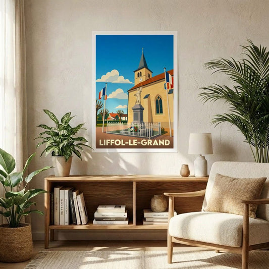 Affiche souvenir de la ville de Liffol-le-Grand présentant une illustration stylisée de son église et d'un monument historique sous un ciel bleu.