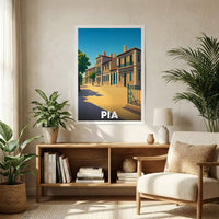 Affiche souvenir de la ville de Pia avec une illustration stylisée d'une rue ensoleillée.