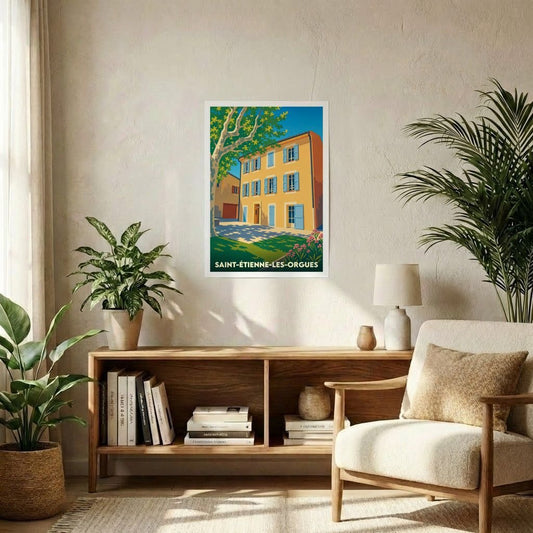 Affiche souvenir de la ville de Saint-Étienne-les-Orgues avec une illustration stylisée d'une maison provençale.