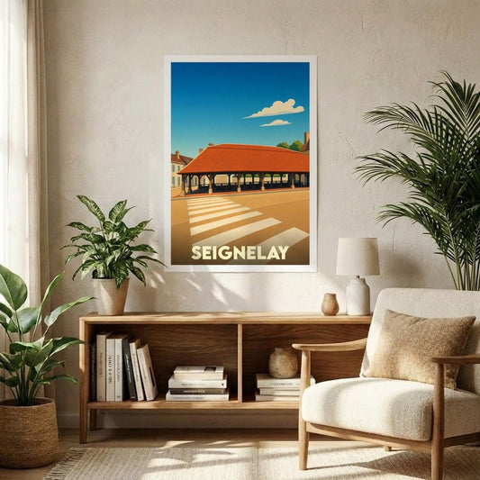 Affiche souvenir de la ville de Seignelay avec une illustration stylisée de ses halles historiques.