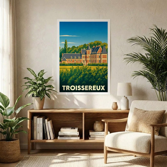 Affiche souvenir de la ville de Troissereux avec une illustration stylisée de son château.