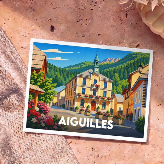Carte postale souvenir de la ville d'Aiguilles avec une illustration stylisée d'un village de montagne.
