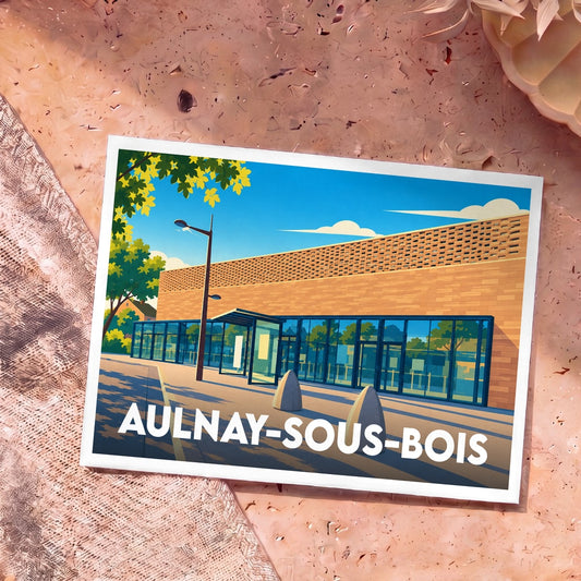 Carte postale souvenir de la ville d'Aulnay-sous-Bois avec une illustration moderne d'un bâtiment public.