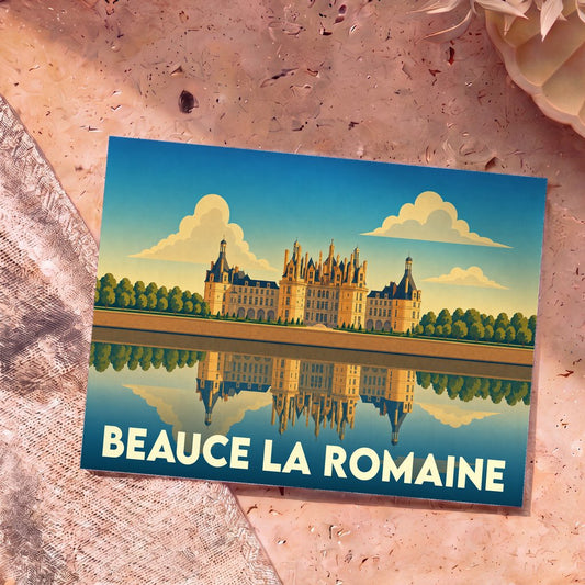 Carte postale souvenir de Beauce la Romaine avec une illustration stylisée du château de Chambord se reflétant dans l'eau.