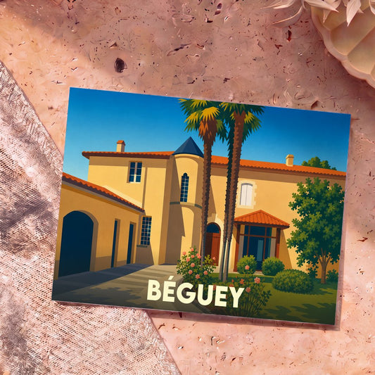 Carte postale souvenir de la ville de Béguey avec une illustration stylisée d'une demeure ensoleillée.