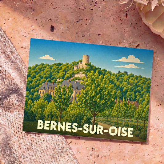 Carte postale souvenir de la ville de Bernes-sur-Oise avec une illustration stylisée d'un château surplombant une forêt.
