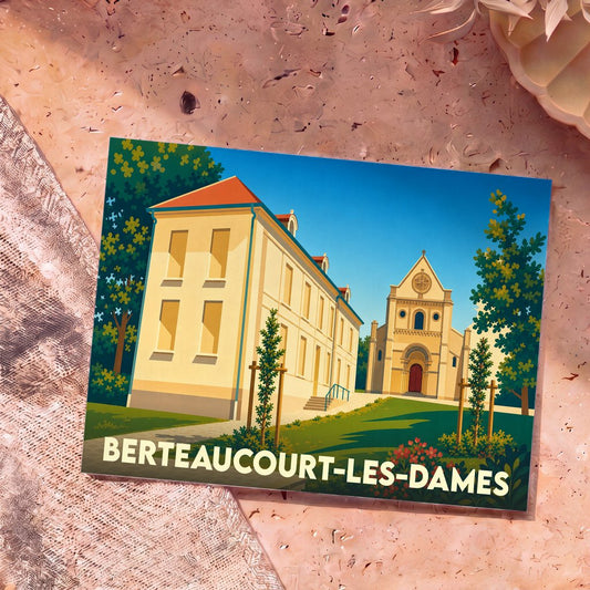 Carte postale souvenir de la ville de Berteaucourt-les-Dames avec une illustration stylisée de son patrimoine architectural.