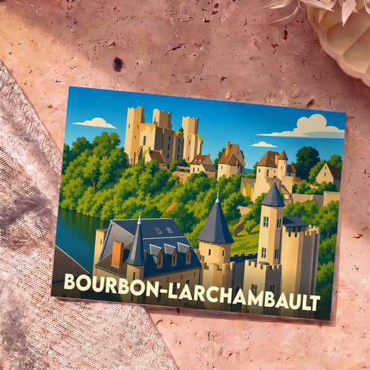Carte postale souvenir de la ville de Bourbon-l'Archambault avec une illustration stylisée de son château médiéval.