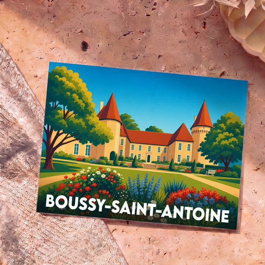 Carte postale souvenir de la ville de Boussy-Saint-Antoine avec une illustration stylisée de son château et de ses jardins fleuris.