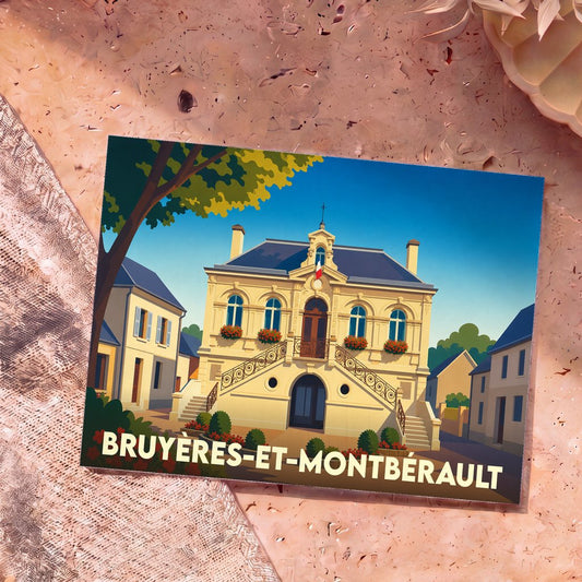 Carte postale souvenir de la ville de Bruyères-et-Montbérault avec une illustration stylisée de sa mairie.