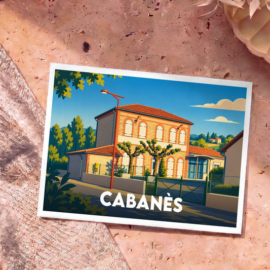 Carte postale souvenir de la ville de Cabanès avec une illustration stylisée de sa mairie.