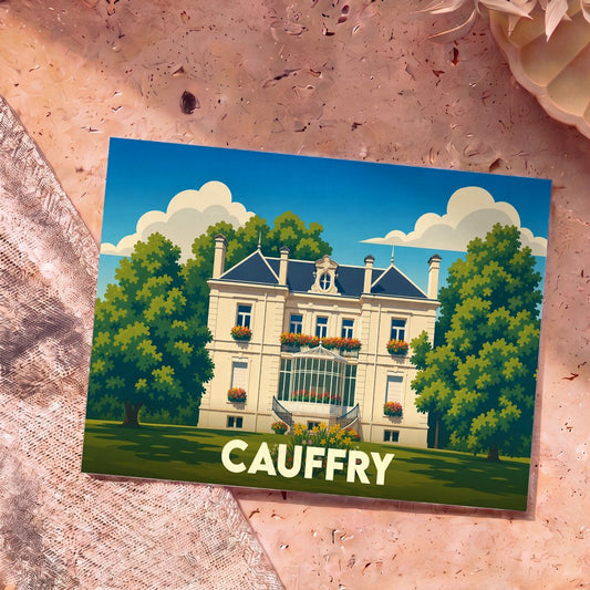 Carte postale souvenir de la ville de Cauffry avec une illustration stylisée d'un manoir entouré de verdure.