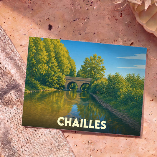 Carte postale souvenir de la ville de Chailles avec une illustration stylisée d'un pont de pierre traversant une rivière bordée d'arbres.