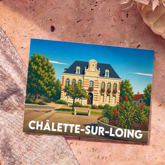 Carte postale souvenir de la ville de Châlette-sur-Loing avec une illustration stylisée de son hôtel de ville.