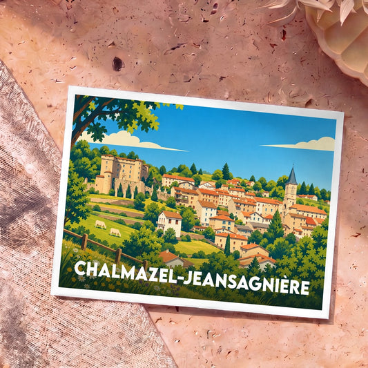 Carte postale souvenir de la ville de Chalmazel-Jeansagnière avec une illustration stylisée de son château et de son village.
