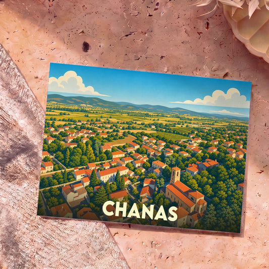 Carte postale souvenir de la ville de Chanas avec une illustration stylisée vue du ciel.