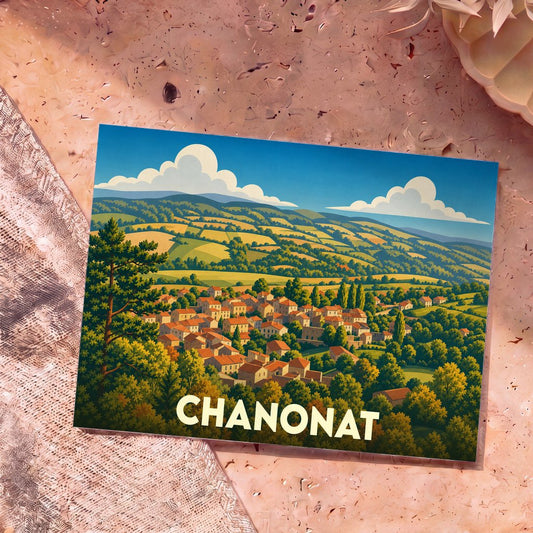Carte postale souvenir de la ville de Chanonat avec une illustration stylisée de son village et de ses paysages vallonnés.