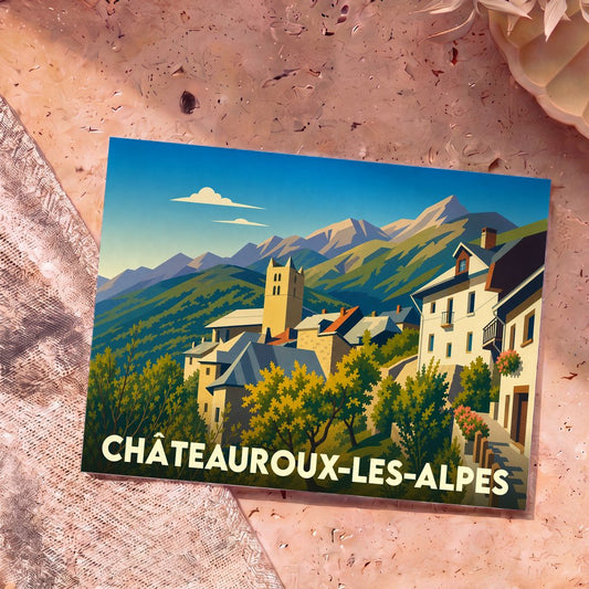 Carte postale souvenir de la ville de Châteauroux-les-Alpes avec une illustration stylisée d'un village de montagne.