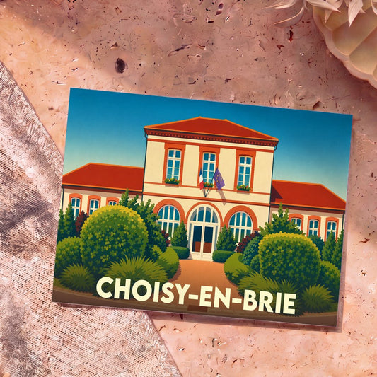 Carte postale souvenir de la ville de Choisy-en-Brie avec une illustration stylisée de la mairie.