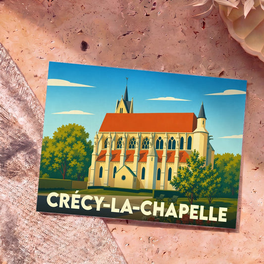 Carte postale souvenir de la ville de Crécy-la-Chapelle avec une illustration stylisée de sa collégiale.