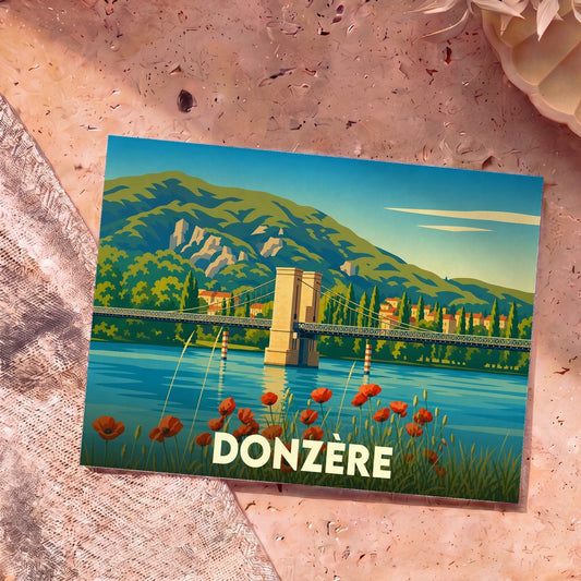 Carte postale souvenir de la ville de Donzère avec une illustration stylisée de son pont suspendu et du Rhône.