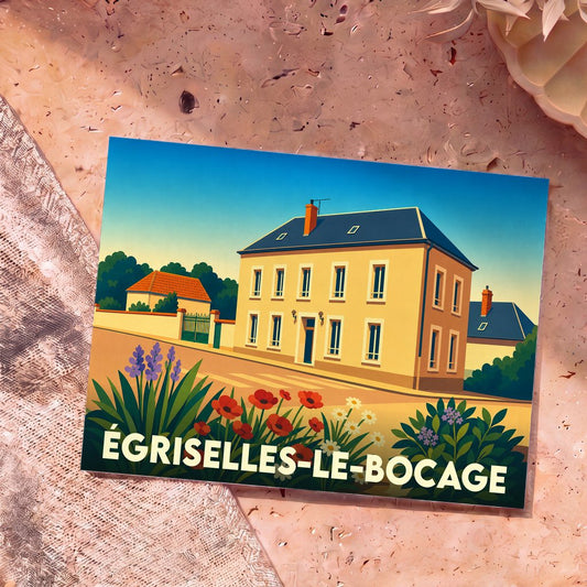 Carte postale souvenir de la ville d'Égriselles-le-Bocage avec une illustration stylisée d'une maison de campagne.