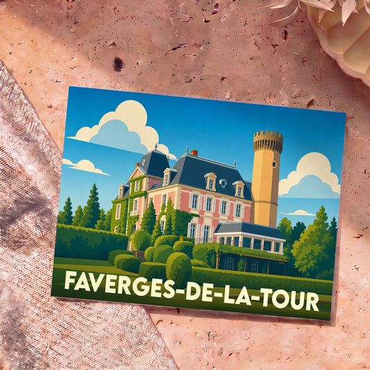 Carte postale souvenir de la ville de Faverges-de-la-Tour avec une illustration stylisée de son château.