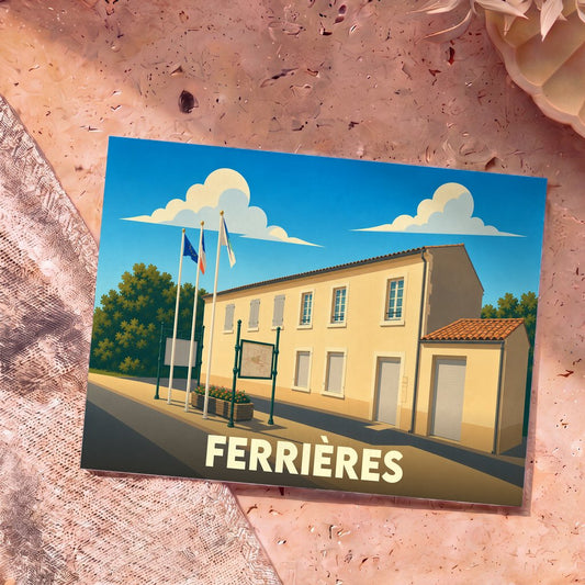 Carte postale souvenir de la ville de Ferrières avec une illustration stylisée d'un bâtiment municipal sous un ciel bleu.