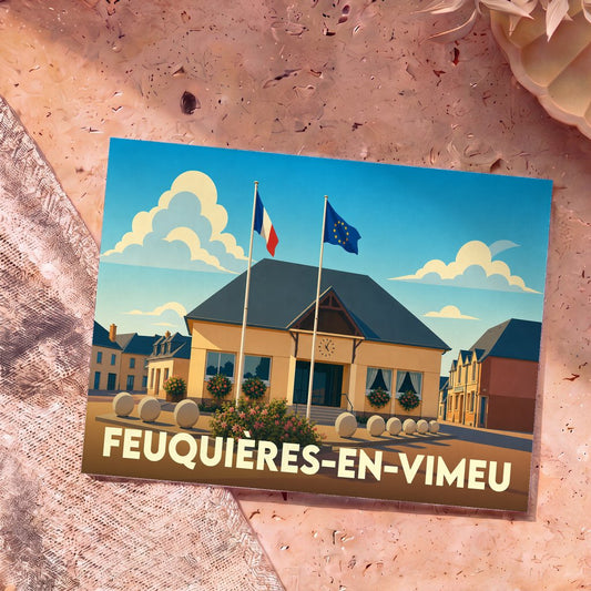 Carte postale souvenir de la ville de Feuquières-en-Vimeu avec une illustration stylisée de sa mairie pavoisée.