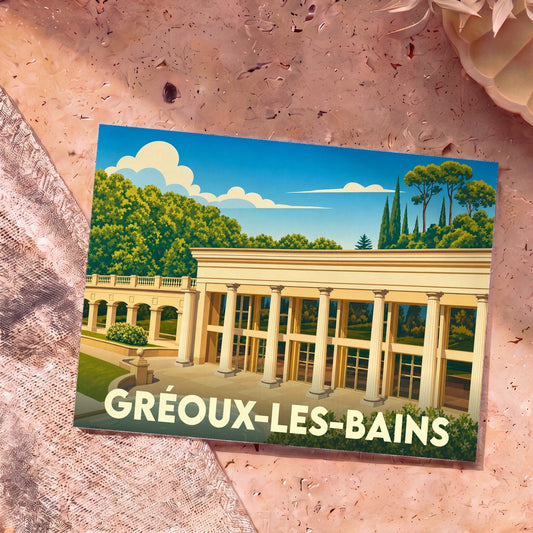 Carte postale souvenir de la ville de Gréoux-les-Bains avec une illustration stylisée de ses thermes antiques.