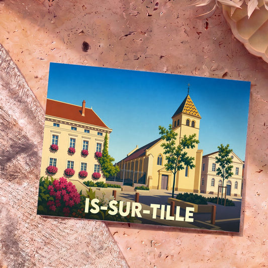 Carte postale souvenir de la ville de Is-sur-Tille avec une illustration stylisée de son église et de ses façades fleuries.