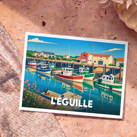 Carte postale souvenir de la ville de L'Éguille avec une illustration stylisée de son port de pêche coloré.