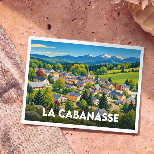 Carte postale souvenir de la ville de La Cabanasse avec une illustration stylisée d'un village de montagne.