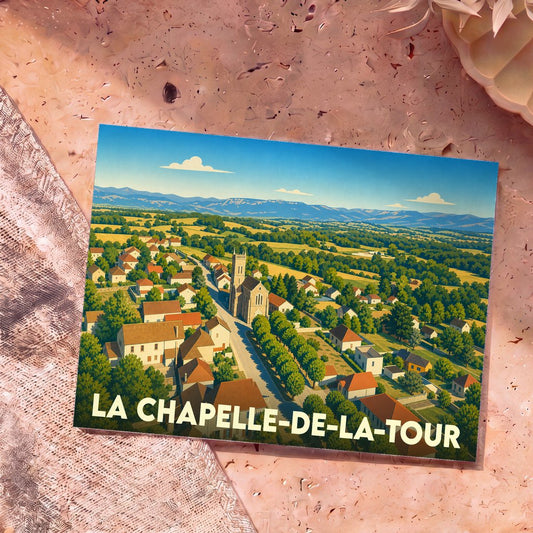Carte postale souvenir de la ville de La Chapelle-de-la-Tour avec une illustration stylisée d'un village français et son église.