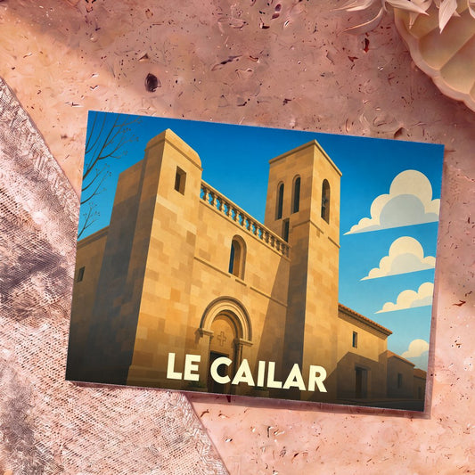 Carte postale souvenir de la ville de Le Cailar avec une illustration stylisée de son église sous un ciel bleu.
