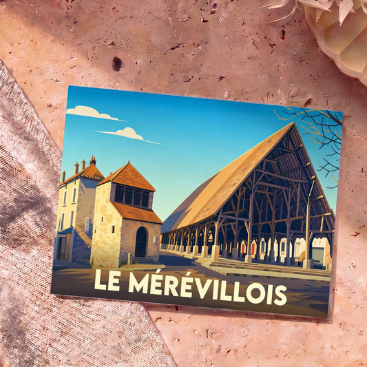 Carte postale souvenir de la ville de Le Mérévillois représentant ses halles historiques avec une illustration stylisée.