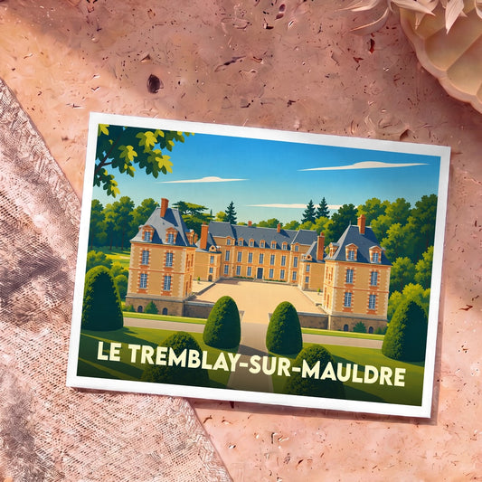 Carte postale souvenir de la ville de Le Tremblay-sur-Mauldre avec une illustration stylisée de son château.