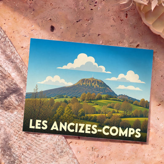 Carte postale souvenir de la ville de Les Ancizes-Comps illustrant le Puy de Dôme dans un style rétro.