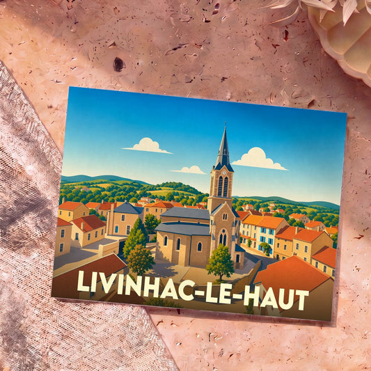 Carte postale souvenir de la ville de Livinhac-le-Haut avec une illustration stylisée de son église et de ses collines.