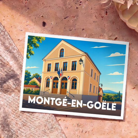 Carte postale souvenir de la ville de Montgé-en-Goële avec une illustration stylisée de la mairie.