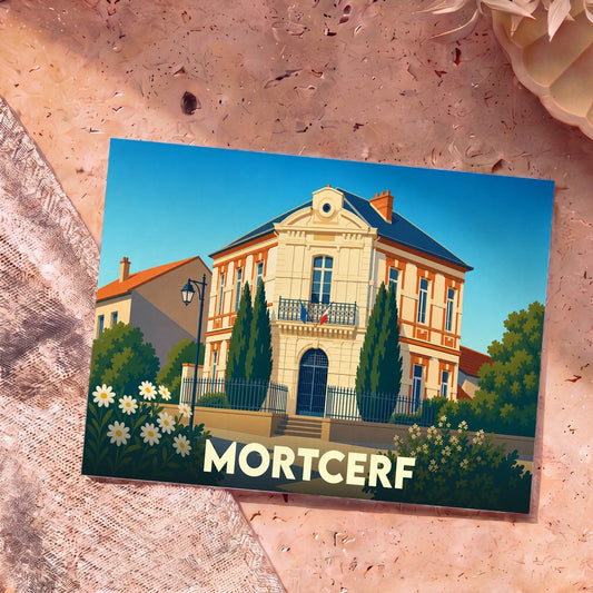 Carte postale souvenir de la ville de Mortcerf avec une illustration stylisée de sa mairie.