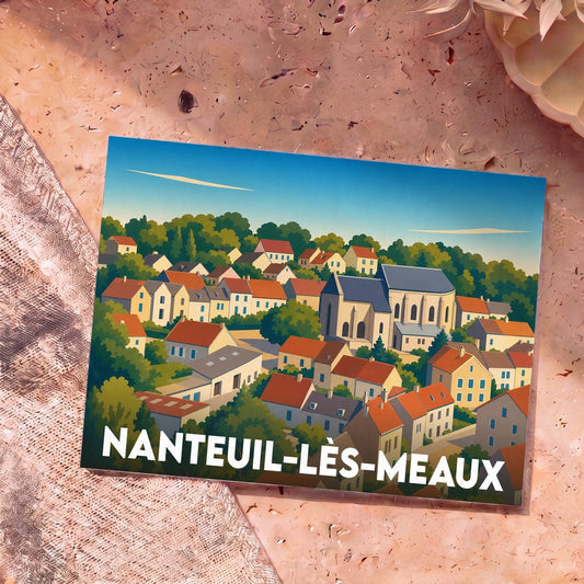 Carte postale souvenir de la ville de Nanteuil-lès-Meaux avec une illustration stylisée et colorée.